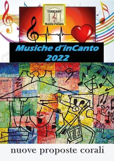 Musiche d inCanto 2022 Nuove proposte corali di Cornelio Piccoli