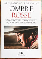 Ombre rosse Una galoppata politicamente