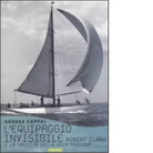 L equipaggio invisibile di Andrea Cappai