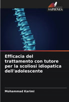 Efficacia del trattamento con tutore per la scoliosi idiopatica dell adolescente
