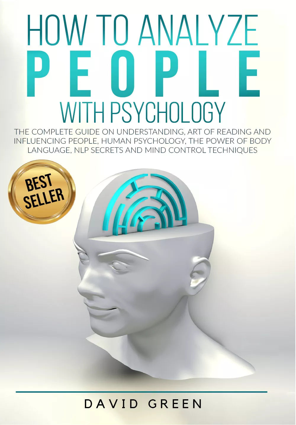 How to analyze people with psychology di David Green, 2020, Youcanprint