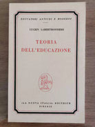 Teoria dell educazione - L. Laberthonniere - La Nuova Italia - 1968 - AR