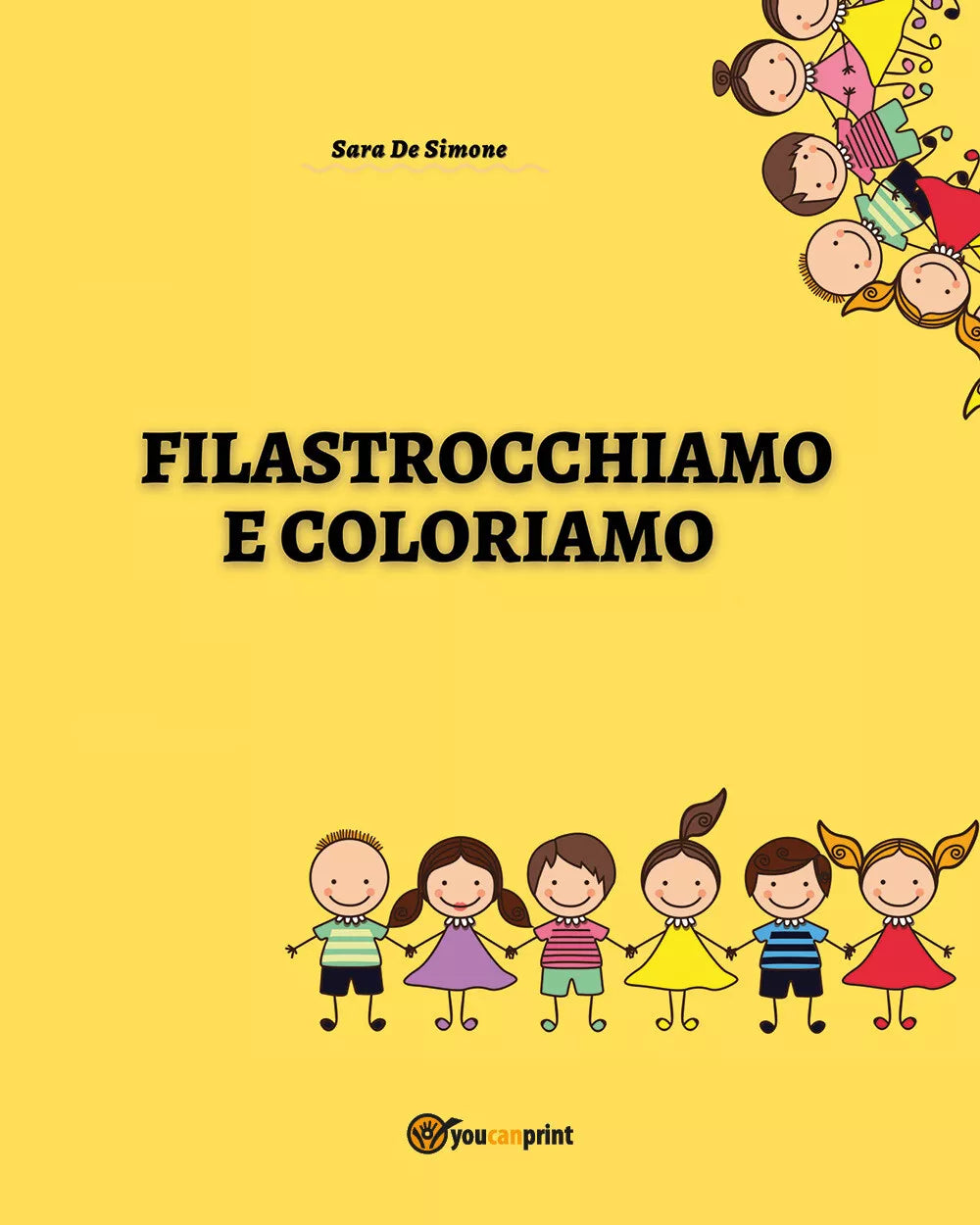 Filastrocchiamo e coloriamo. Ediz. illustrata di Sara De Simone, 2021, Youcanp
