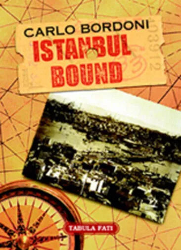 Istanbul bound di Carlo Bordoni, 2007, Tabula Fati