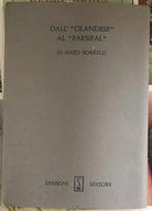 Dall Olandese al Parsifal di Enzo Borrelli