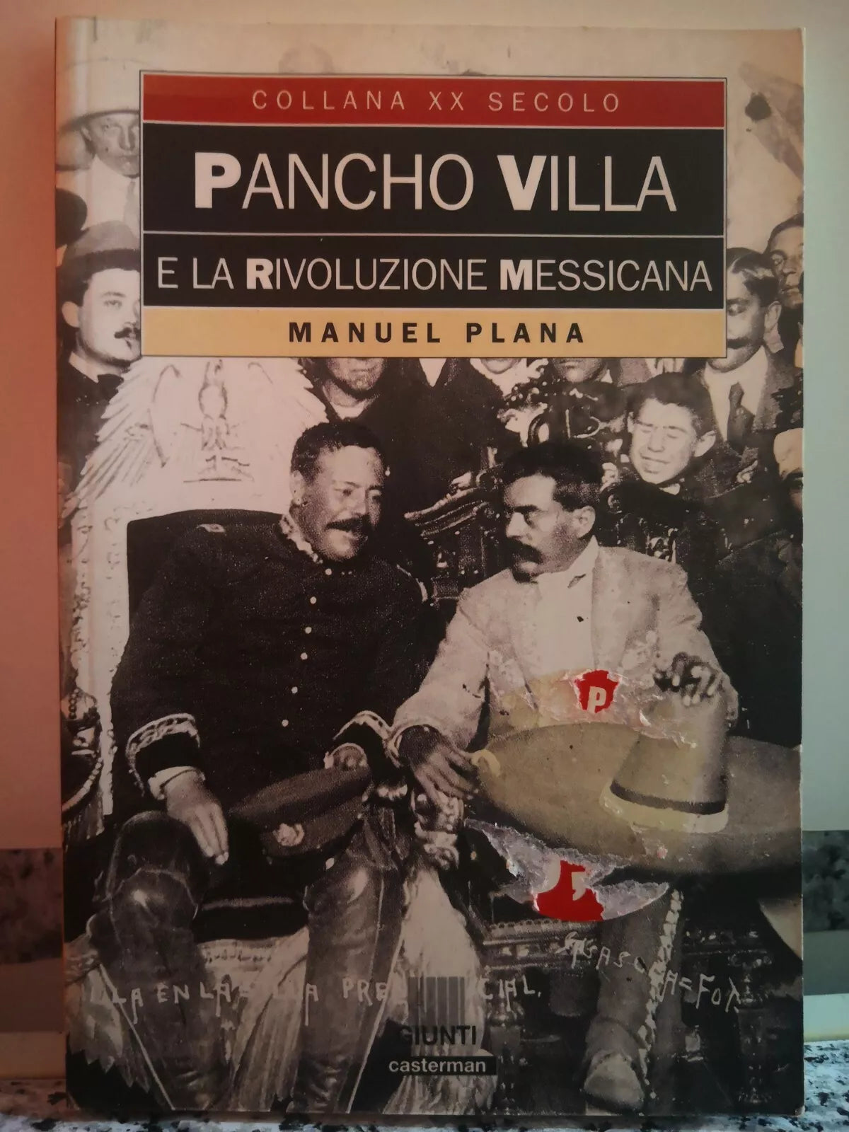 Pancho Villa di Manuel Plana, 1993, Giunti Casterman-F