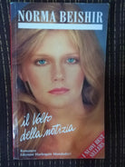 Il volto della notizia - Norma Beishir - Harlequin Mondadori - 1991 - M
