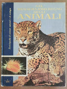 Nel meraviglioso mondo degli animali 1 - Curcio editore - 1990 - AR