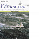 La mia barca sicura di Ernesto Tross