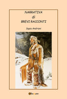 Narrativa di brevi racconti di Sapia Andriani, 2021, Youcanprint