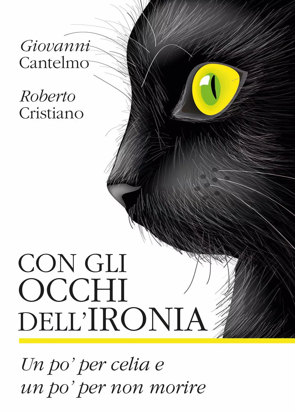 Con gli occhi dell ironia Un po per celia e un po per non morire di Giovanni