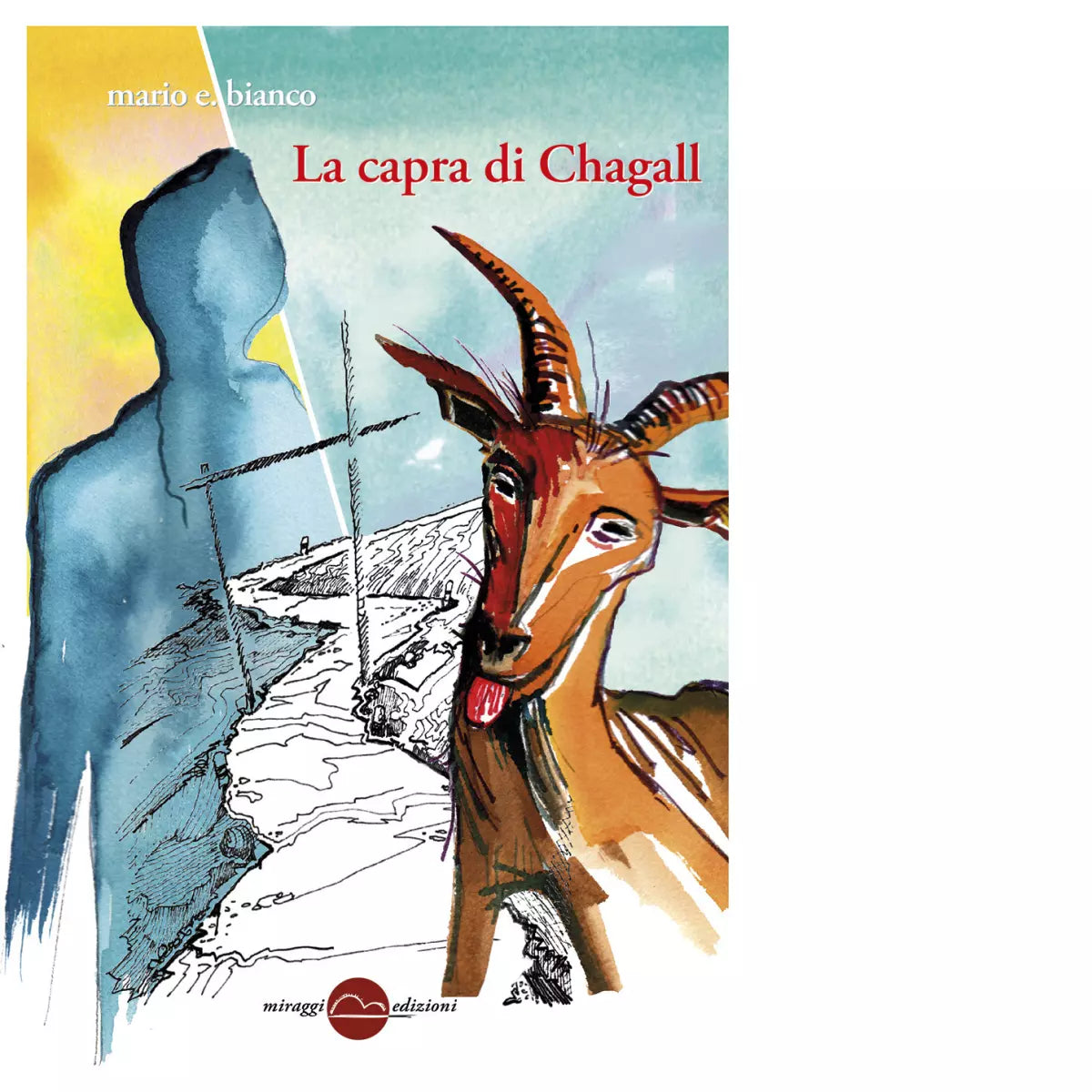 La capra di Chagall di Mario E Bianco