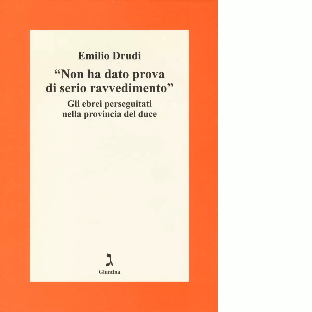 Non ha dato prova di serio ravvedimento di Emilio Drudi