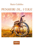 Pensieri di... versi di Mario Cabibbo, 2018, Kubera Edizioni