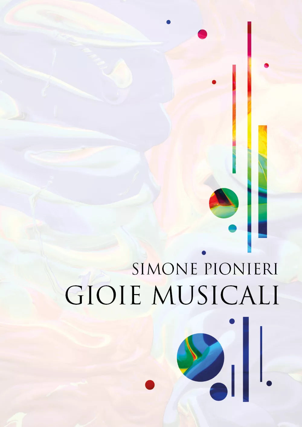 Gioie Musicali di Simone Pionieri, 2020, Youcanprint