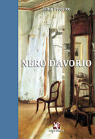 Nero d’avorio di Rita Piccitto, Algra Editore