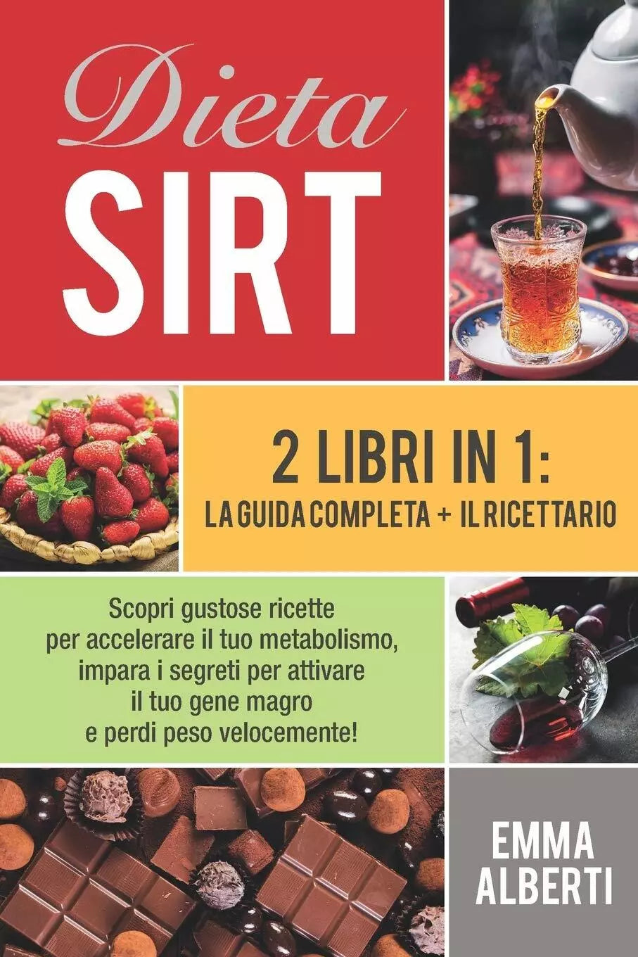 Dieta Sirt 2 libri in 1