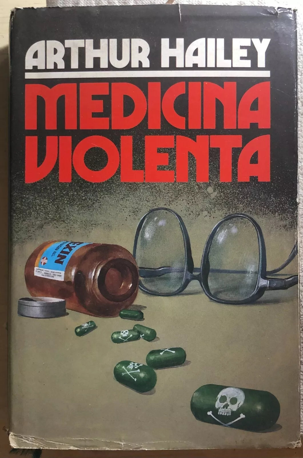 Medicina violenta di Arthur Hailey, 1987, Euroclub