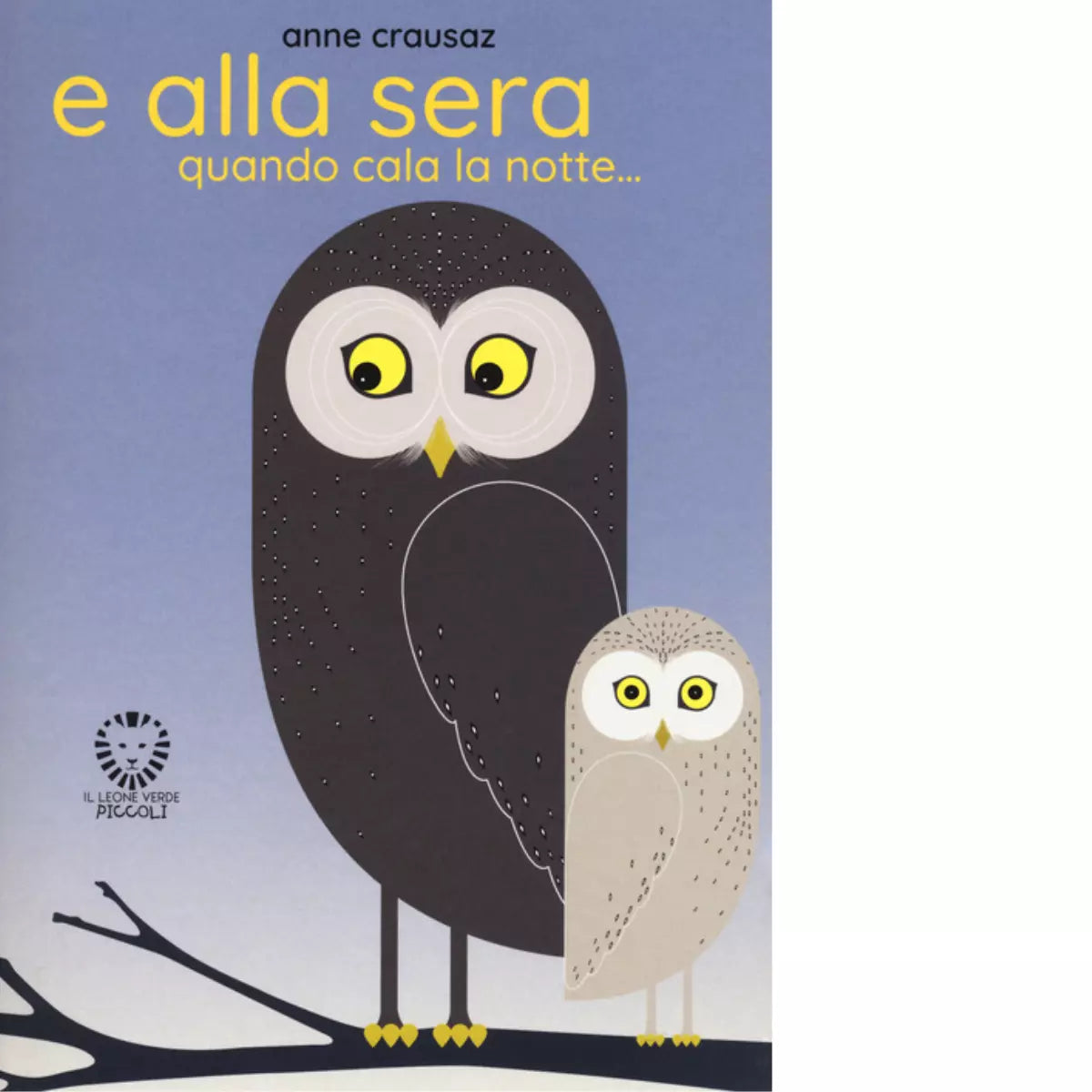 E alla sera quando cala la notte di Anne Crausaz