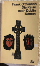 Die Reise nach Dublin Roman di Frank O’Connor, 1964, Dtv