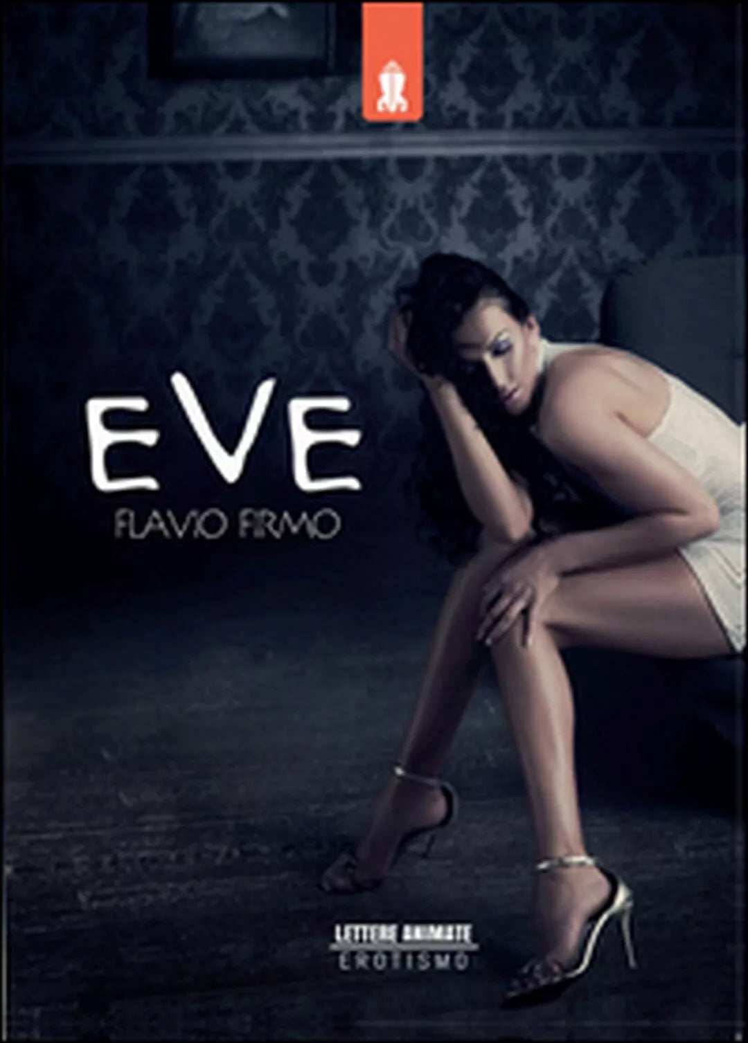 Eve di Flavio Firmo, 2014, Youcanprint