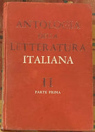 Antologia della letteratura italiana II Parte prima di Angelo Gianni