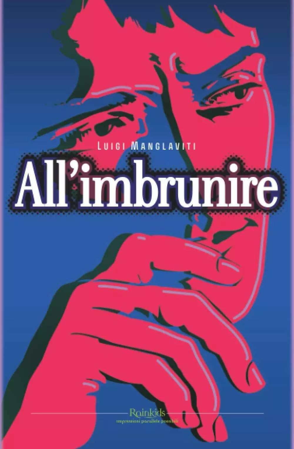 All imbrunire di Luigi Manglaviti 2021 Rainkids