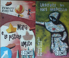 Lasciate in pace Marcello;Maria e le pistole limate - AA.VV. - EL,1997 e 2001- R