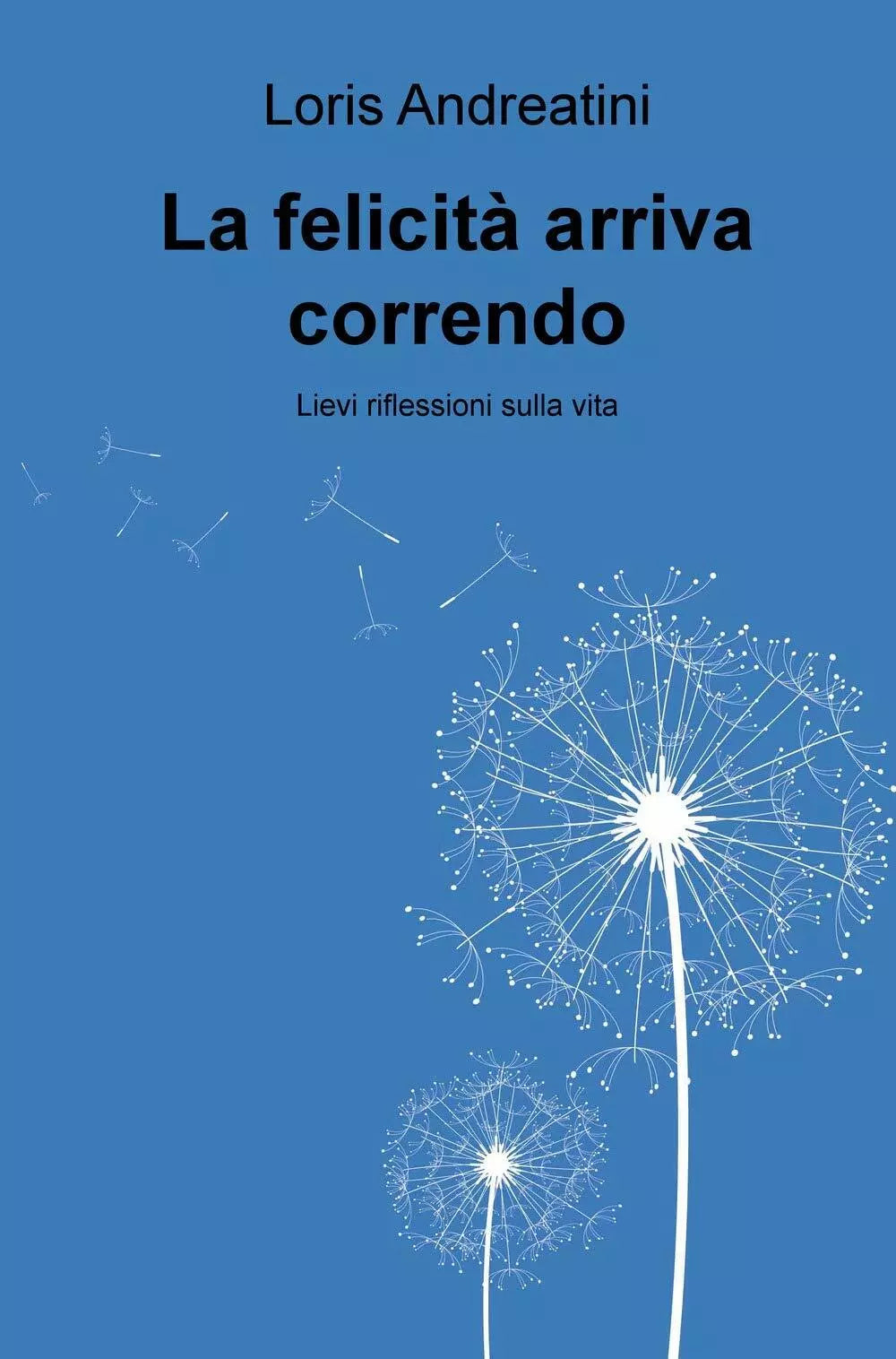 La felicit arriva correndo