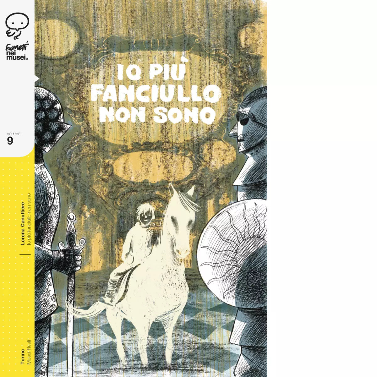Io pi fanciullo non sono di Lorena Canottiere