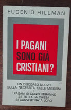 I pagani sono gi cristiani