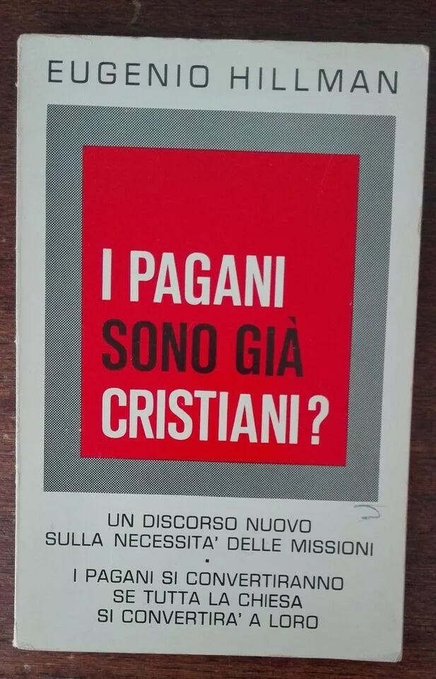 I pagani sono gi cristiani