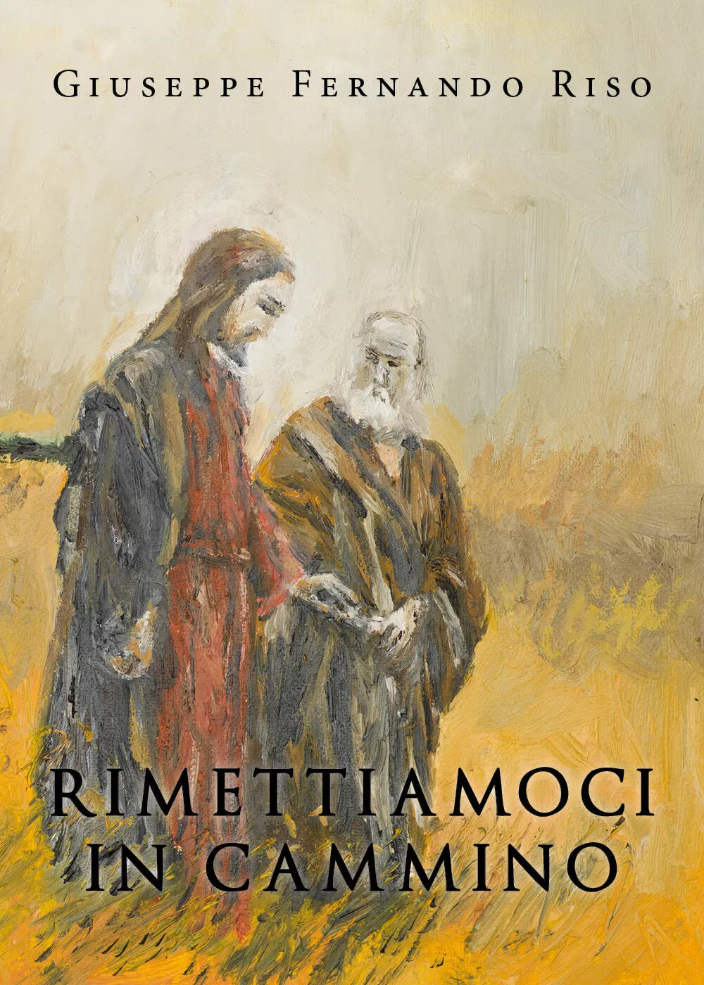 Rimettiamoci in cammino di Giuseppe Riso, 2021, Youcanprint