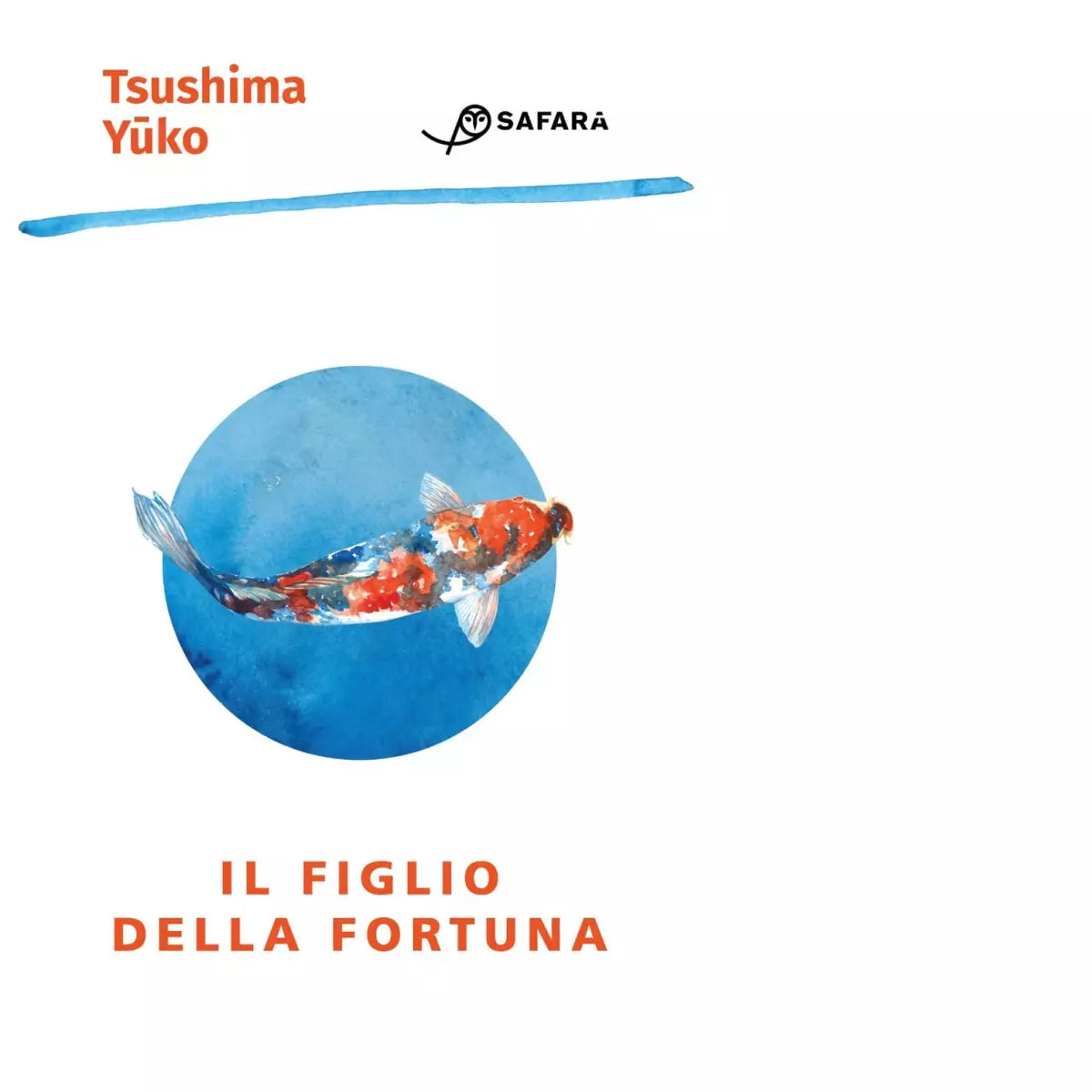 Il figlio della fortuna Libro di Yuko Tsushima