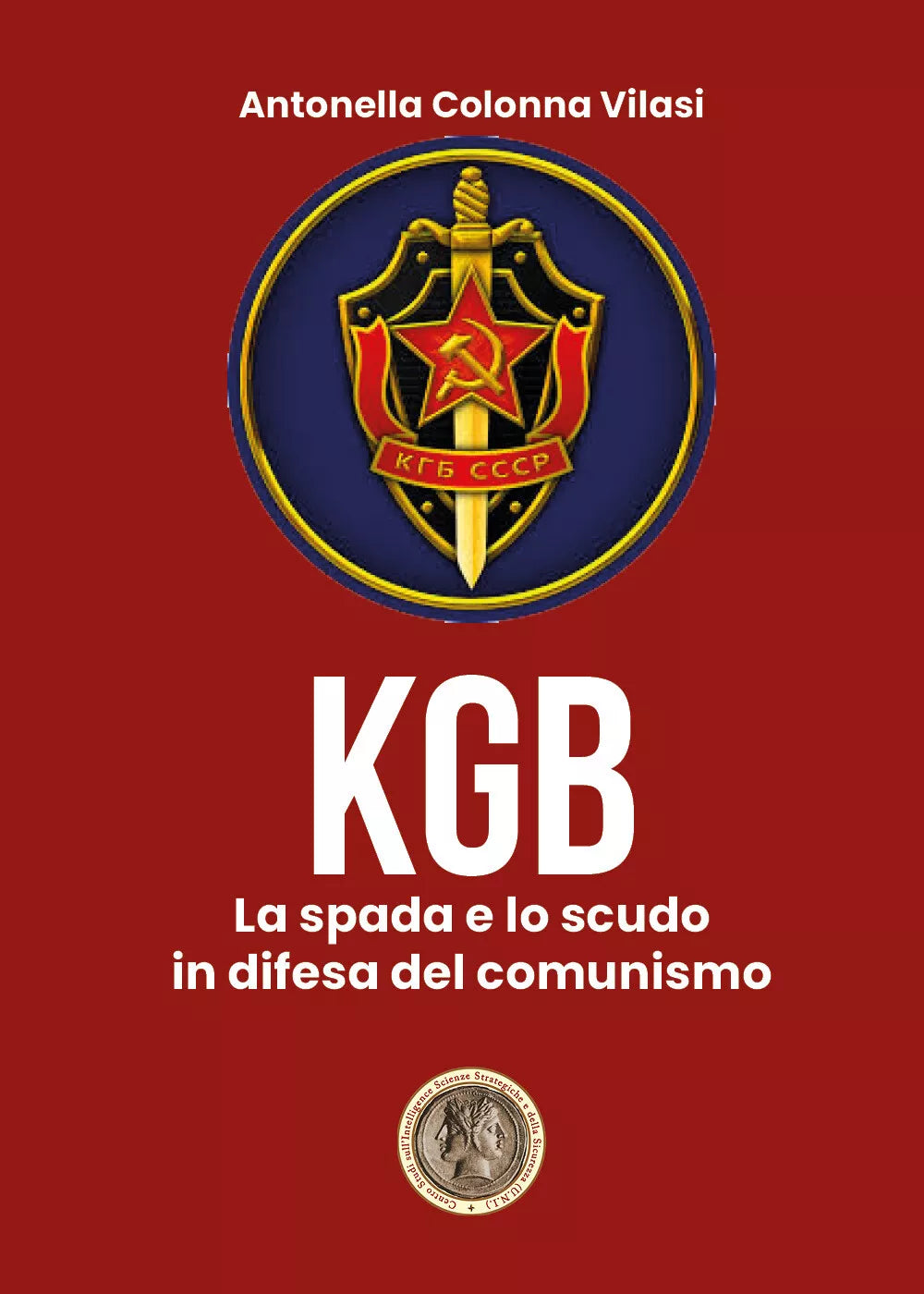 Il KGB - Antonella Colonna Vilasi, 2020, Youcanprint
