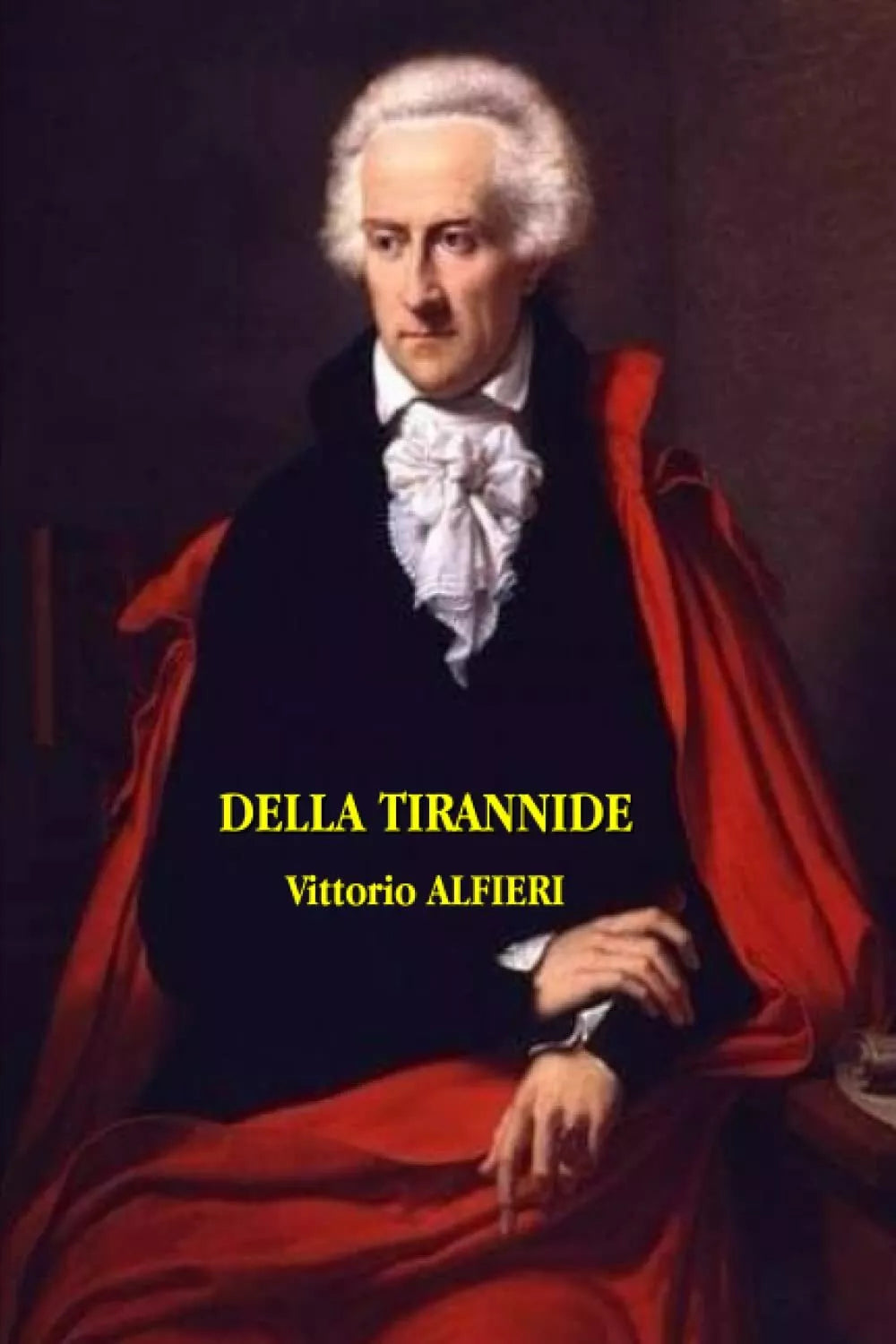 Della Tirannide di Vittorio Alfieri