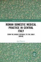 Roman Domestic Medical Practice In Central Italy
