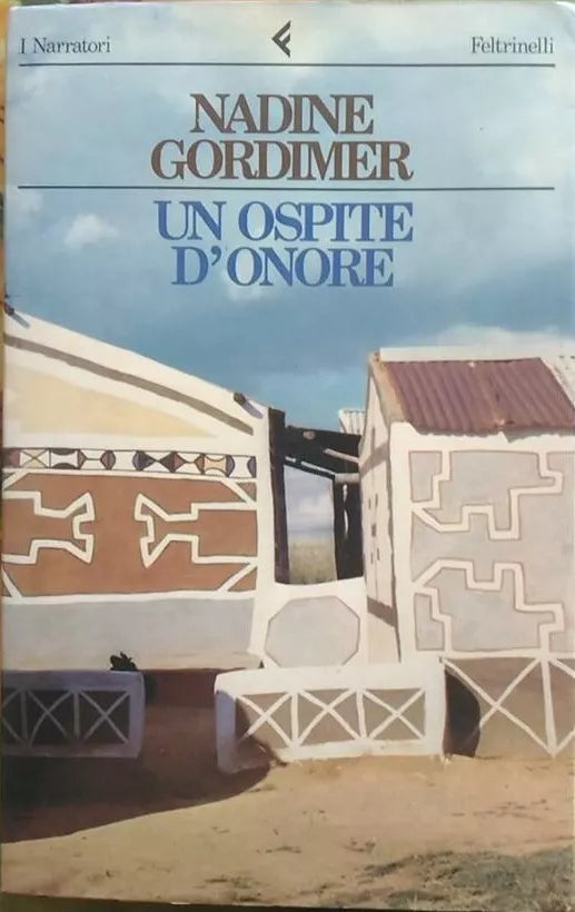 UN OSPITE D'ONORE - NADINE GORDIMER - FELTRINELLI 1985, 1° Edizione