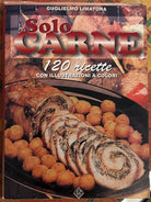 Solocarne 120 ricette con illustrazioni a colori di Guglielmo Limatora