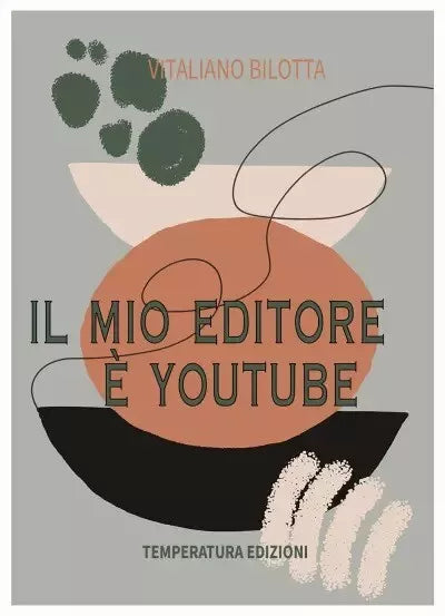 Il mio editore YouTube di Vitaliano Bilotta
