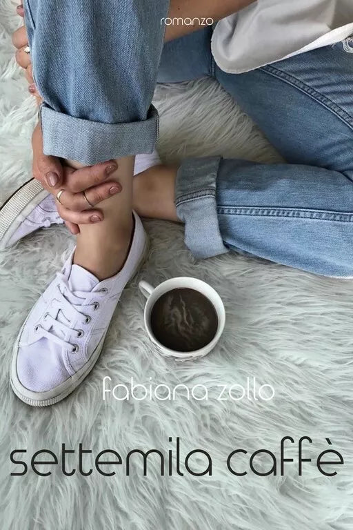 Settemila Caffe di Fabiana Zollo, 2018, Youcanprint