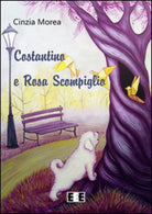 Costantino e Rosa Scompiglio - Cinzia Morea, 2015, Eee-edizioni