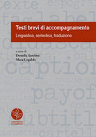 Testi brevi di accompagnamento. Linguistica, semiotica, traduzione Logaldo