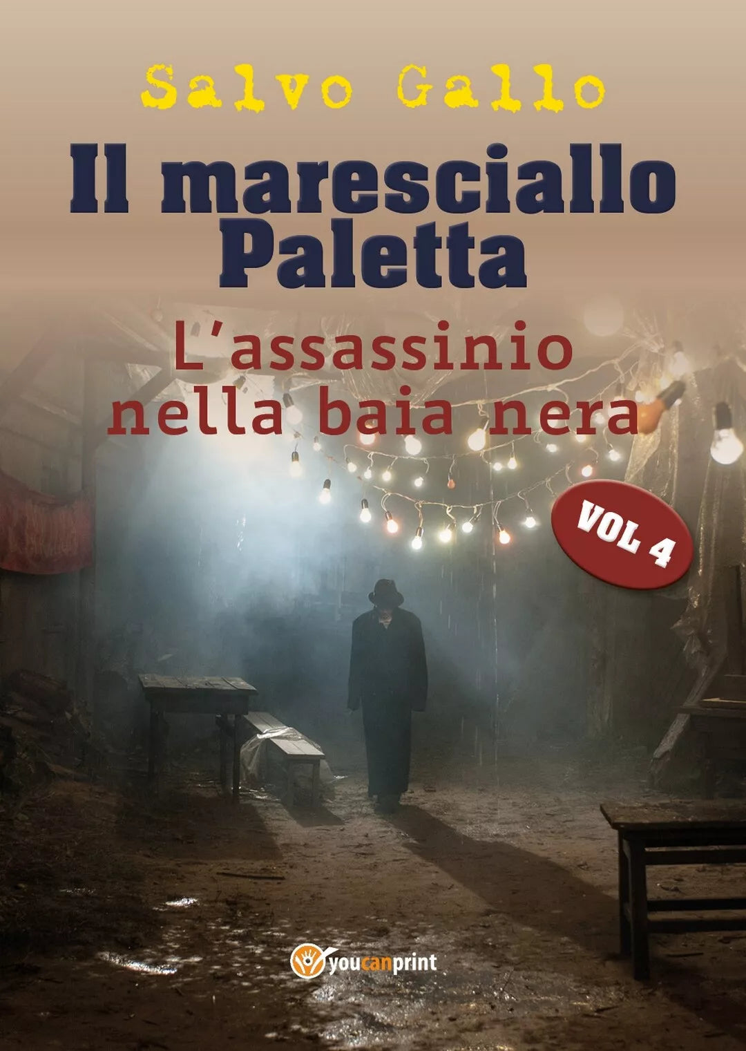 Il maresciallo Paletta Vol 4 - L’assassinio della baia nera di Salvo Gallo