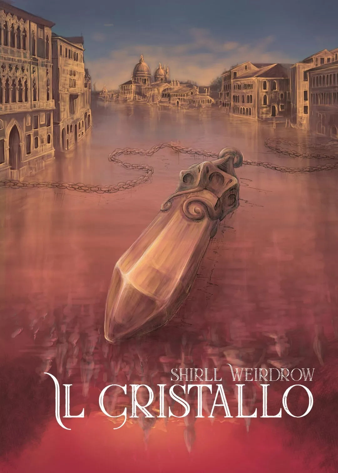 Il Cristallo di Shirll Weirdrow, 2019, Youcanprint