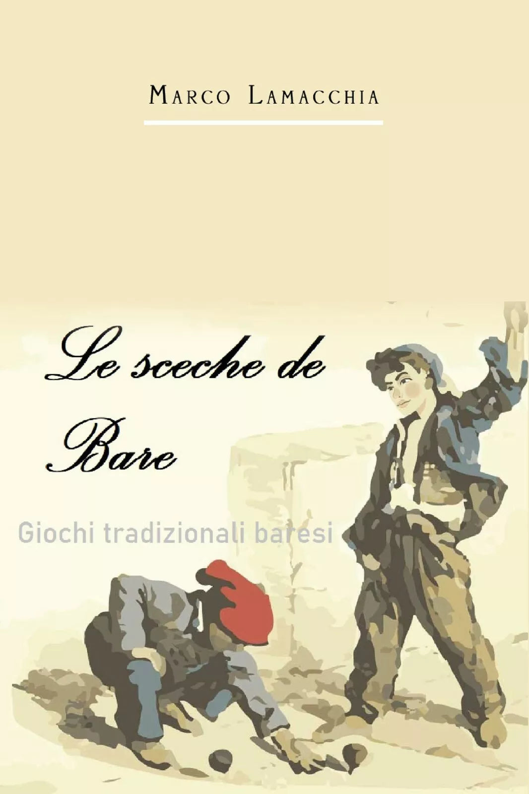 Le sceche de Bare di Marco Lamacchia, 2021, Youcanprint