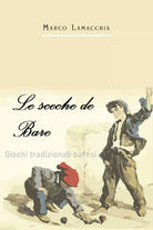 Le sceche de Bare di Marco Lamacchia, 2021, Youcanprint