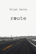 Route di Dilan Darco, 2018, Youcanprint
