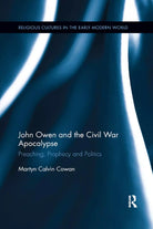 John Owen And The Civil War Apocalypse