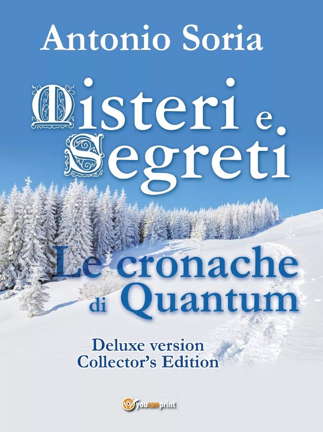 Misteri e Segreti. Le cronache di Quantum Deluxe version Collector’s Edition